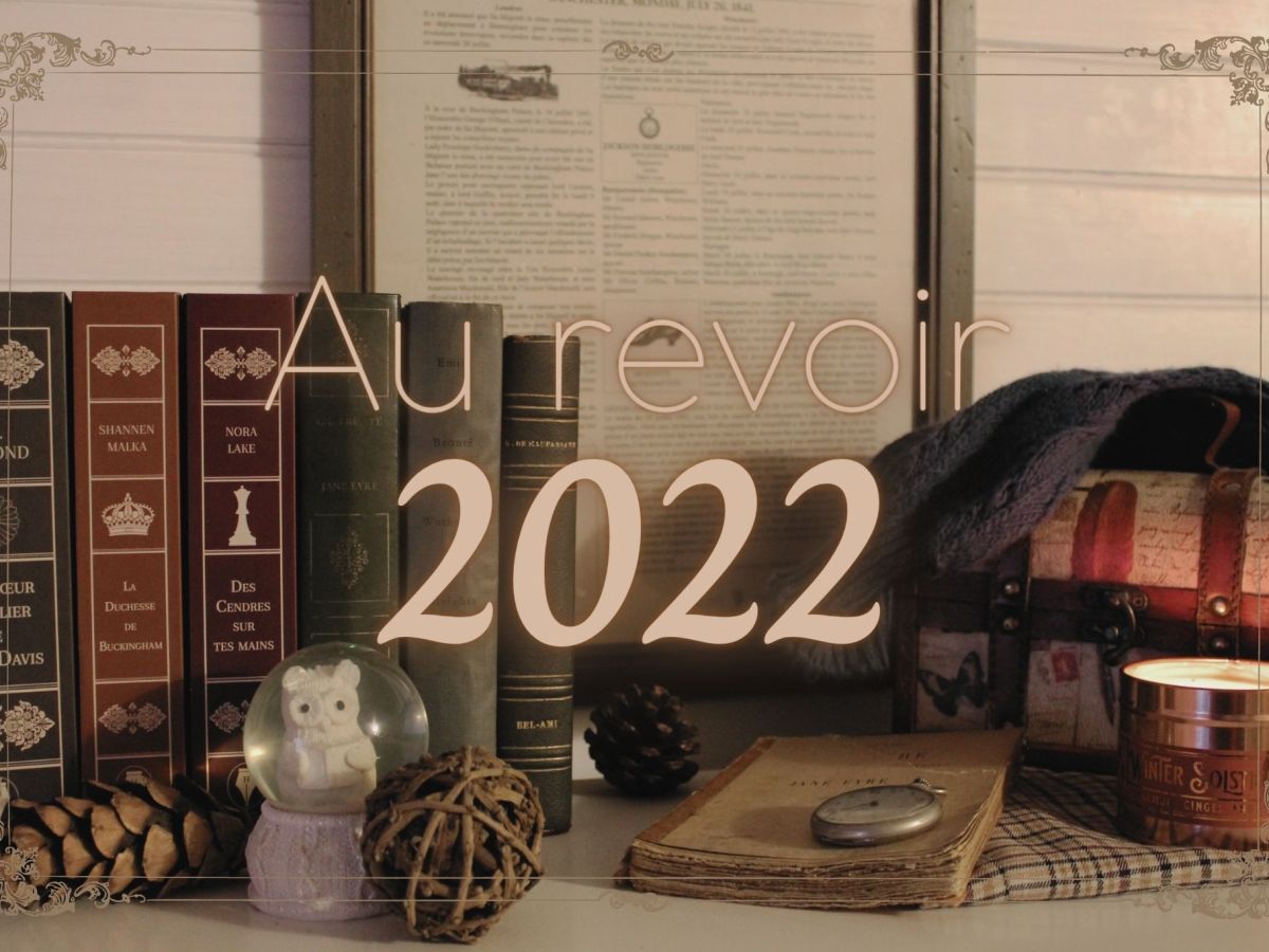 [Bilan] Au revoir 2022